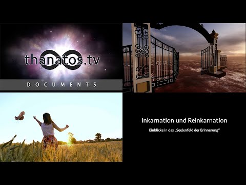 Inkarnation und Reinkarnation | Trailer