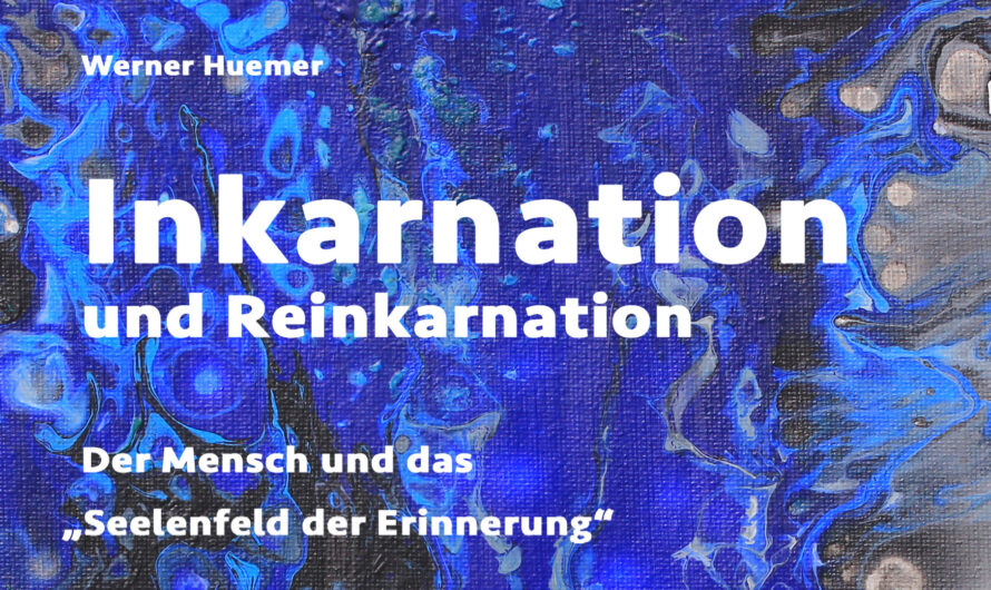 „Inkarnation und Reinkarnation“: Das Buch zum Film jetzt neu!